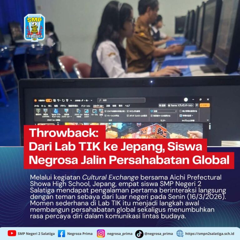 Throwback: Dari Lab TIK ke Jepang, Siswa SMP Negeri 2 Salatiga Bangun Persahabatan Global