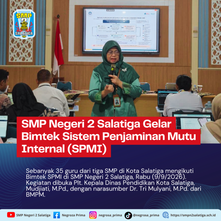 SMP Negeri 2 Salatiga Gelar Bimtek Sistem Penjaminan Mutu Internal (SPMI)